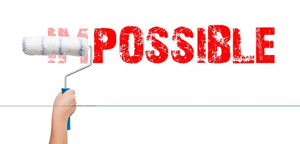 Changing the meaning of word. Impossible into Possible.