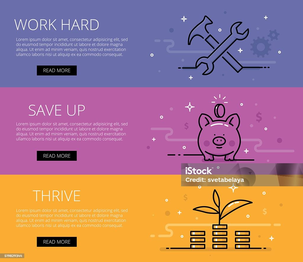 Financial literacy line vector web banners set Work hard. Save Up. Thrive. Web banners vector set. Hammer and wrench, cogs, piggy bank, money pile and money sprout. Design set of graphic outline banners illustration Financial Literacy stock vector