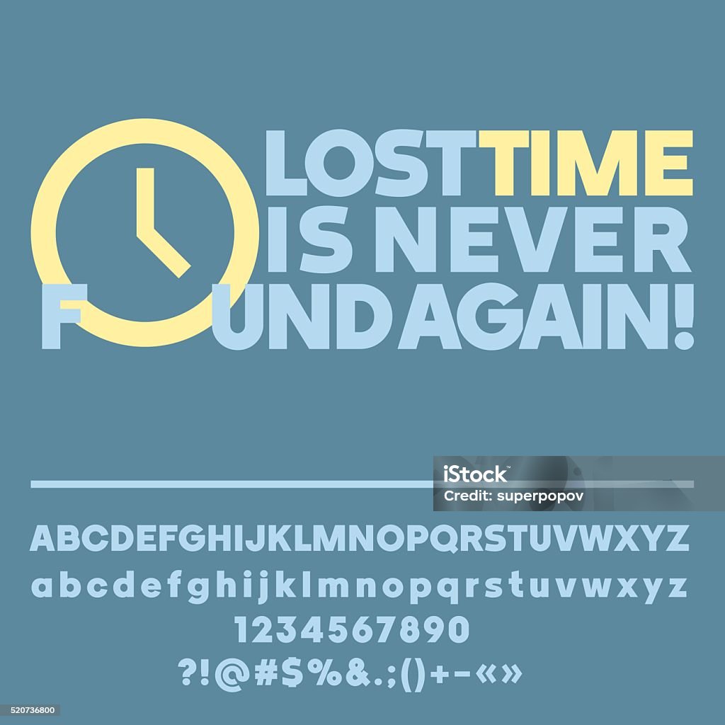 Motivational Card With Text Lost Time Is Never Found Again Stock  Illustration - Download Image Now - iStock