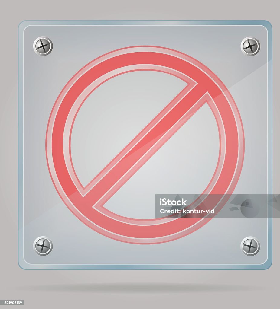 Translucent Prohibition Sign Transparent Prohibition Sign On The Plate Vector Illustration Stock ...