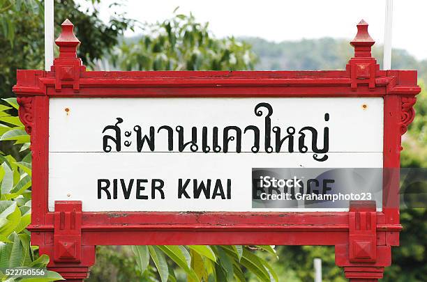 River Kwai Stock Photo - Download Image Now - Kanchanaburi Province, Sign, Above
