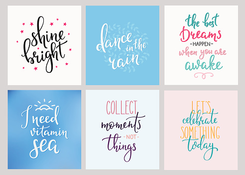 Lettering vector postcard quotes set. Motivational quote. Sweet cute inspiration typography. Calligraphy photo graphic design element. Hand written sign. Shine bright. Dance in the rain Lets celebrate