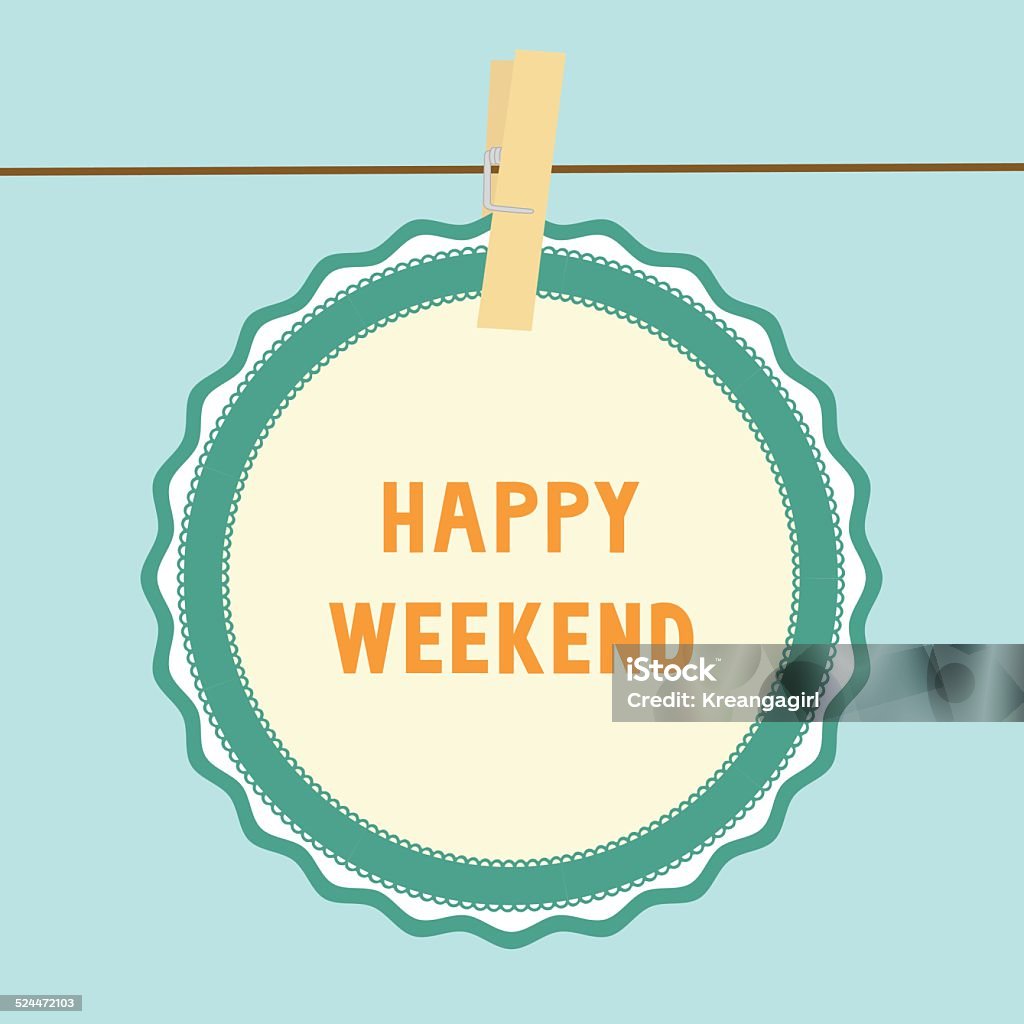Happy weekend note1 Happy weekend note for decoration. Alphabet stock vector