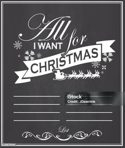 Chalkboard All I Want For Christmas Greeting Design List Stock Illustration - Download Image Now