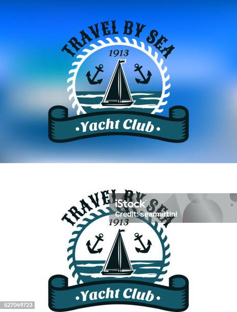 Yacht Club Emblem Or Badge Stock Illustration - Download Image Now - Adventure, Anchor - Vessel Part, Badge