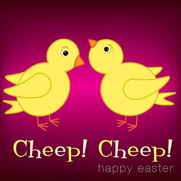 Vector illustration of Cheep! Cheep! Happy Easter card in vector format.