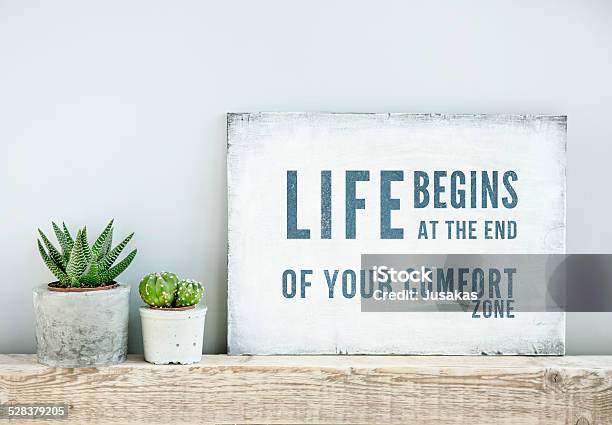 Motivational Quote Life Begins At The End Of Comfort Zone Stock Photo - Download Image Now