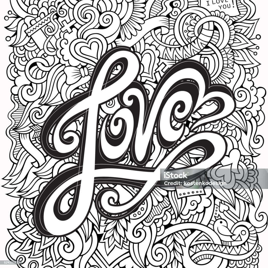 Love hand lettering and doodles elements Love hand lettering and doodles elements sketch background Love - Emotion stock vector