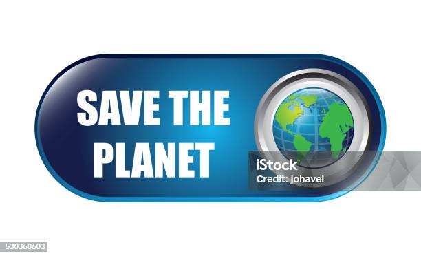 Save The Planet Stock Illustration - Download Image Now - Computer Graphic, Concepts, Concepts & Topics