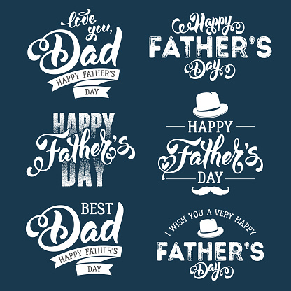 Fathers Day Lettering Calligraphic Emblems and Badges Set. Isolated on Dark Blue. Happy Fathers Day, Best Dad, Love You Dad Inscription. Vector Design Elements For Greeting Card and Other Print Templates