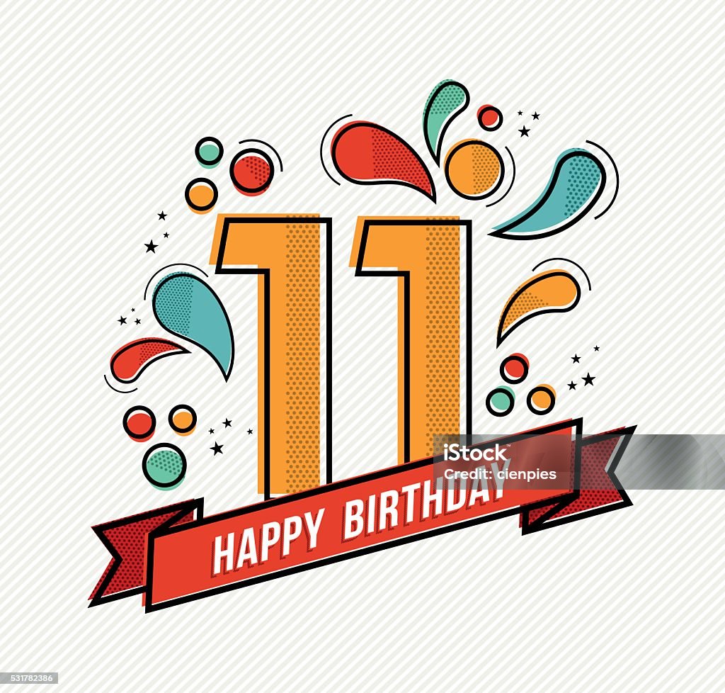 Colorful happy birthday number 11 flat line design Happy birthday number 11, greeting card for eleven year in modern flat line art with colorful geometric shapes. Anniversary party invitation, congratulations or celebration design. EPS10 vector. 10-11 Years stock vector