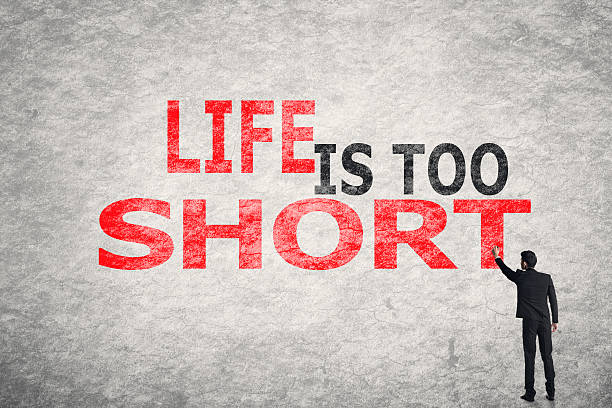 Life is Too Short stock photo