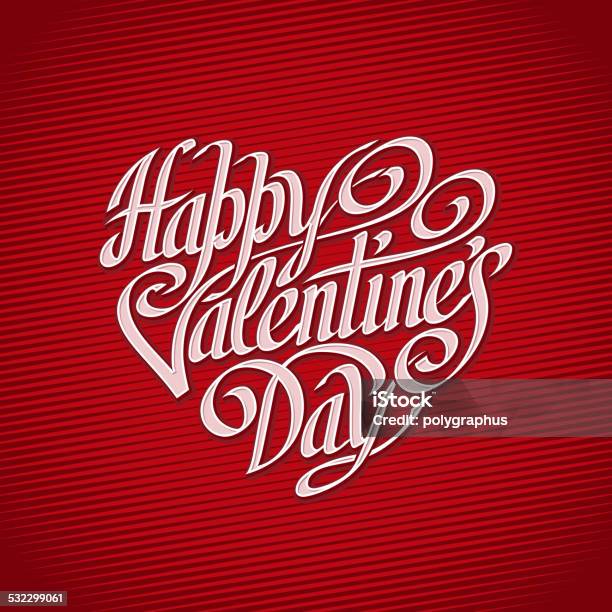 Happy Valentines Day Stock Illustration - Download Image Now - 2015, Calligraphy, Cartoon