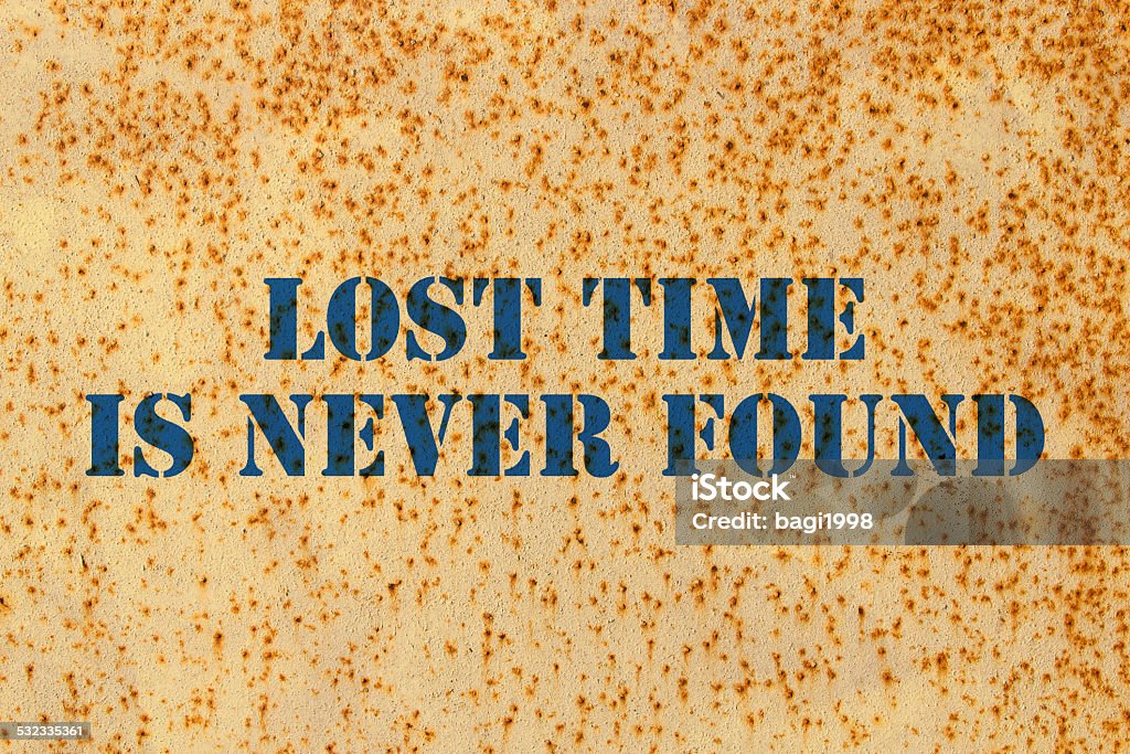 Lost time is newer found 2015 Stock Photo