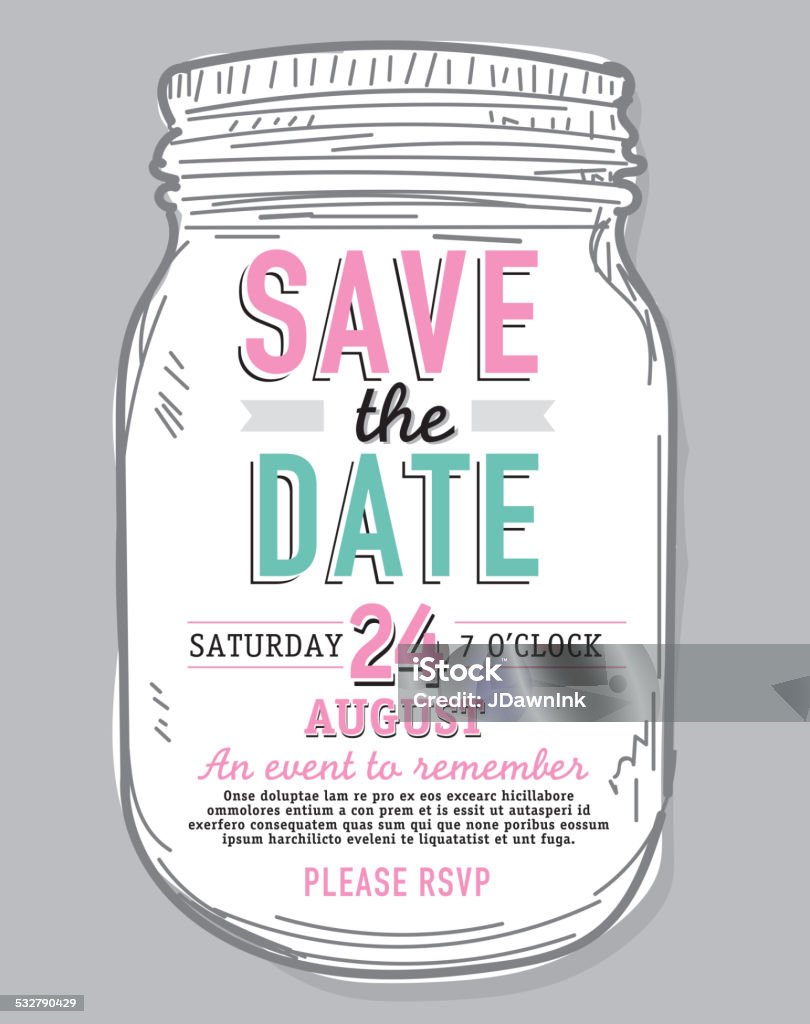 Mason Jar Save the date invitation design template Mason Jar Save the date invitation design template. Sample text design. Easy layers for customizing. 2015 stock vector Mason Jar Save the date invitation design template Mason Jar Save the date invitation design template. Sample text design. Easy layers for customizing. 2015 stock vector