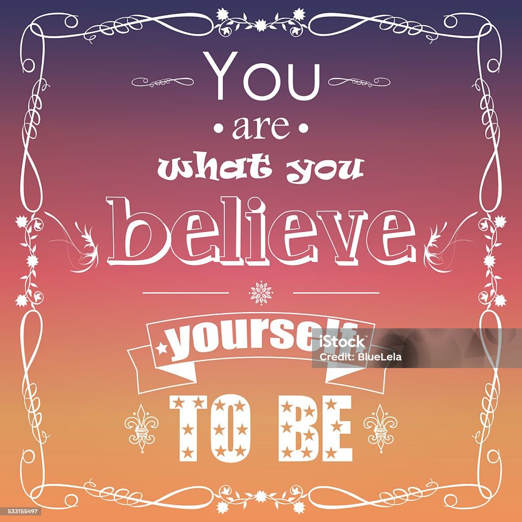 Quote, inspirational poster, typographical design, vector illustration 2015 stock vector