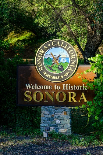 Sonora, California, USA - May 27, 2014: Sign to the historic city of Sonora, an old mining town of the gold rush in California.