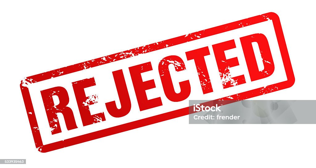 Rejected Rejection Stock Photo