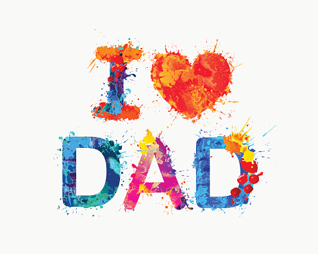 I love dad. Vector watercolor splash paint