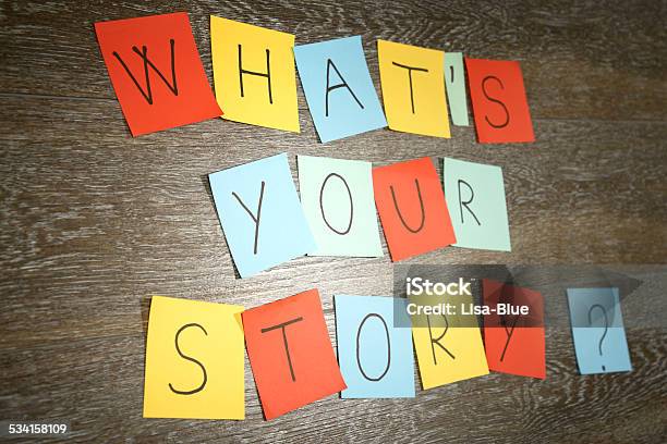 Whats Your Story Stock Photo - Download Image Now - Single Word, Storytelling, 2015