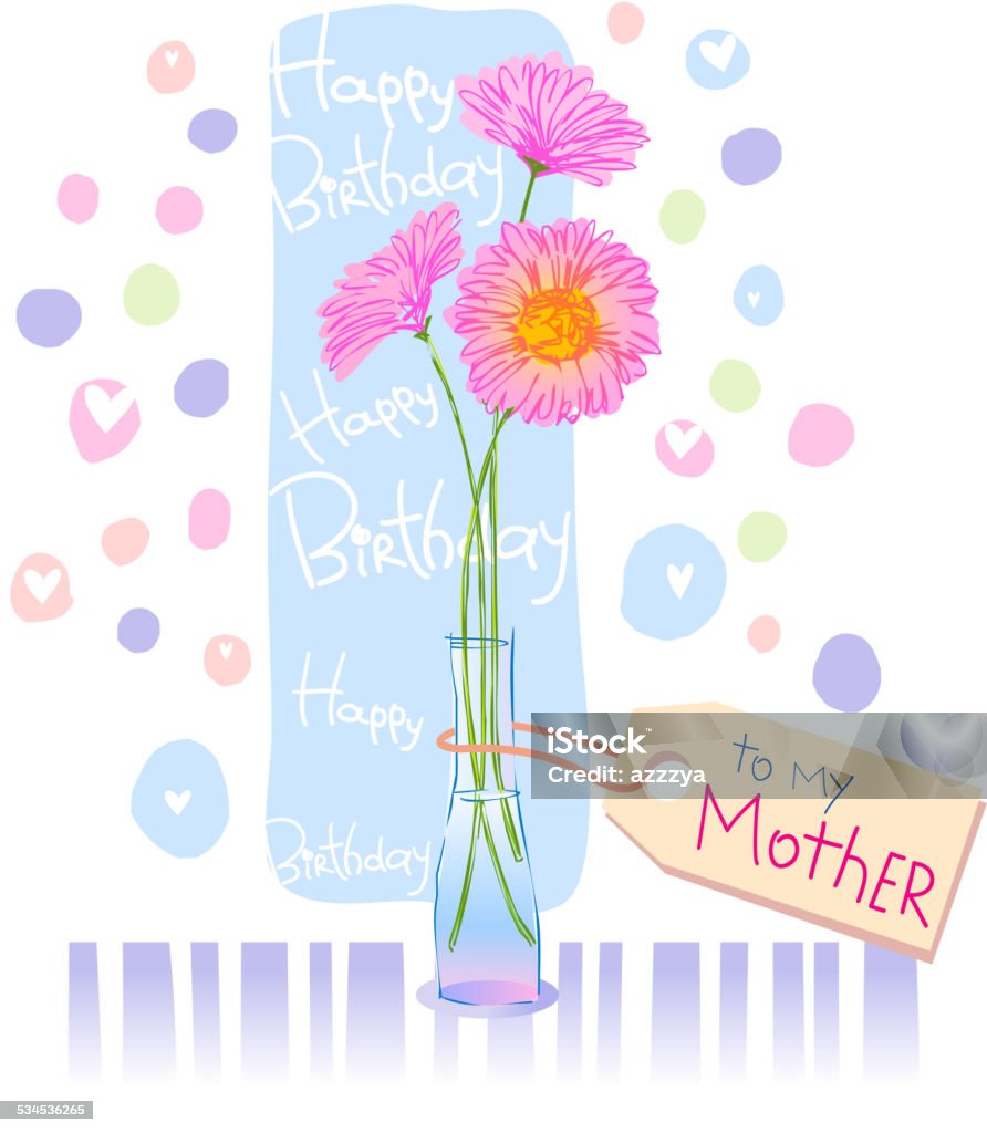 Greeting card Greeting card for a Birthday or Mother day 2015 stock vector