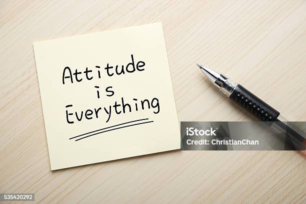 Attitude Is Everything Stock Photo - Download Image Now - Attitude, Positive Emotion, Achievement