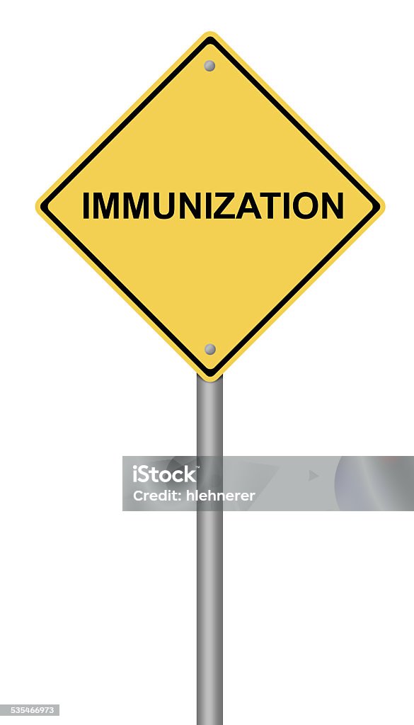 Immunisation Sign Example Immunization Warning Sign Stock Photo - Download Image Now - 2015 ...