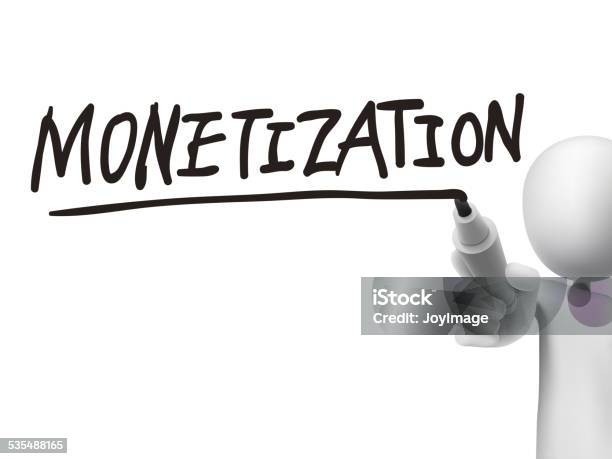 Monetization Stamp Monetization Word Written By 3d Man Stock Illustration - Download Image ...
