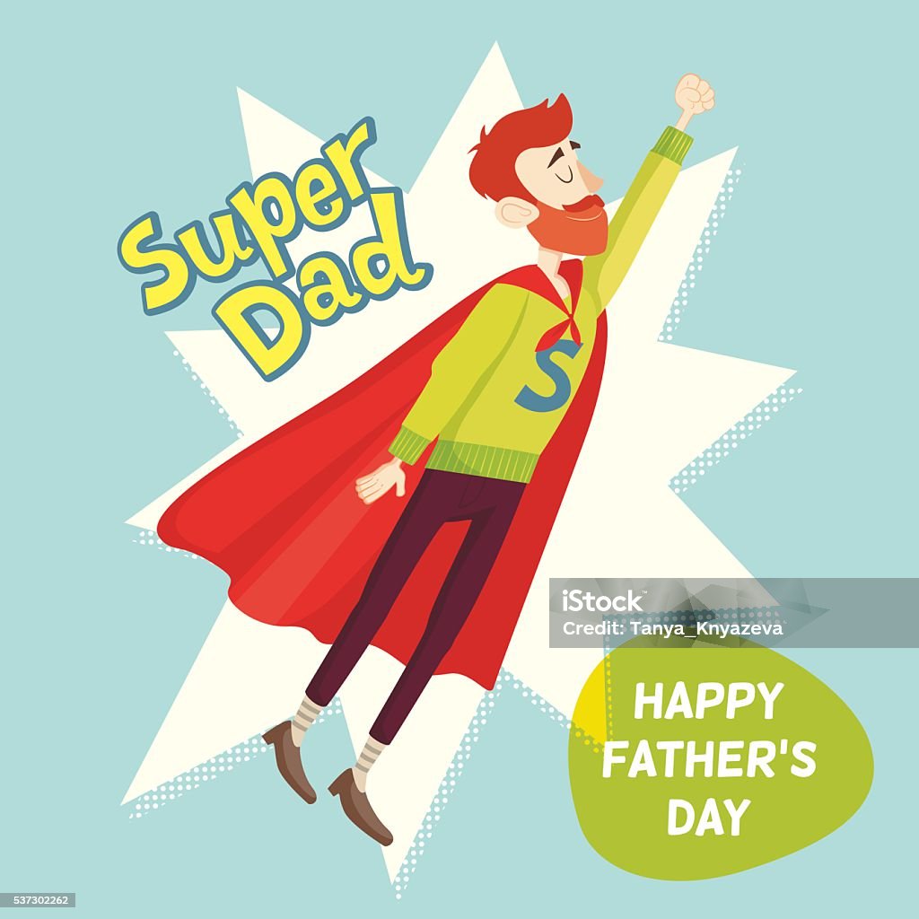 Super Dad. Fathers Day Greeting Card. Vector illustration Super Dad. Fathers Day Greeting Card. Vector illustration. EPS 10 Adult stock vector
