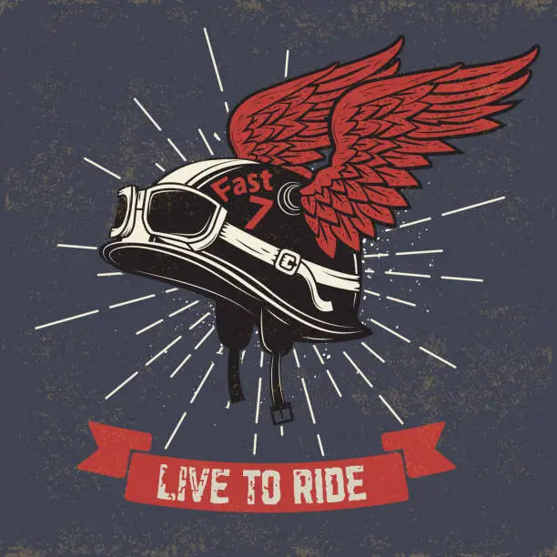 Vector illustration of Live to ride.  Motorcycle helmet with wings on grunge background