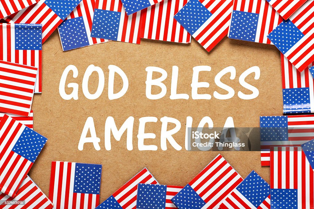 God Bless America Stock Photo - Download Image Now - God Bless America,  2015, American Flag - iStock