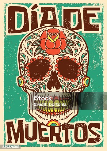 istock Day of the Dead Sugar Skull Screen Printed Poster Design 539326061