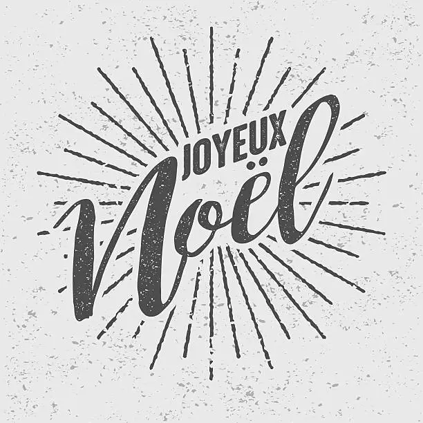 Vector illustration of Joyeux Noël French ('Merry Christmas') Vintage Screen Print