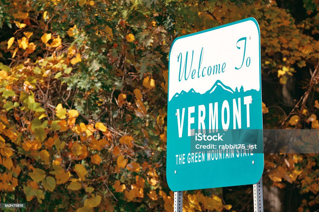 Vermont State Welcome Sign Stock Photo Download Image Now Vermont