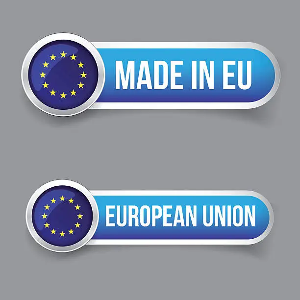 Vector illustration of EU flag button and Made in EU button