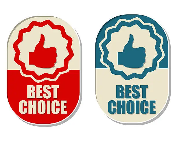 best choice and thumb up signs, two elliptic flat design labels with symbols, business concept, vector
