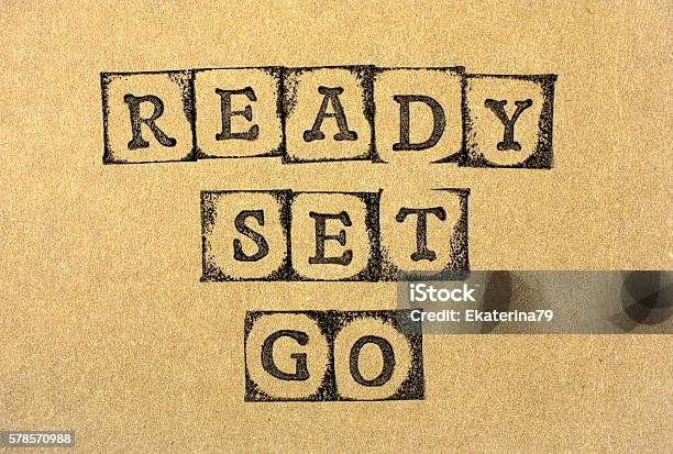 Ready Set Go Stock Photo - Download Image Now - Go - Single Word, Preparation, Arranging