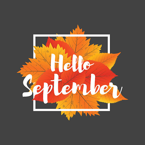 Autumn new season Hello September. Lettering with hand drawn letters. Autumn new season Hello September. Lettering with hand drawn letters. Label and banner template with yellow red leaves. september stock illustrations