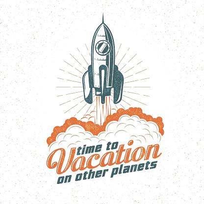 Vacation retro emblem, poster with flying up rocket. Start spaceship. Retro texture on a separate layer.