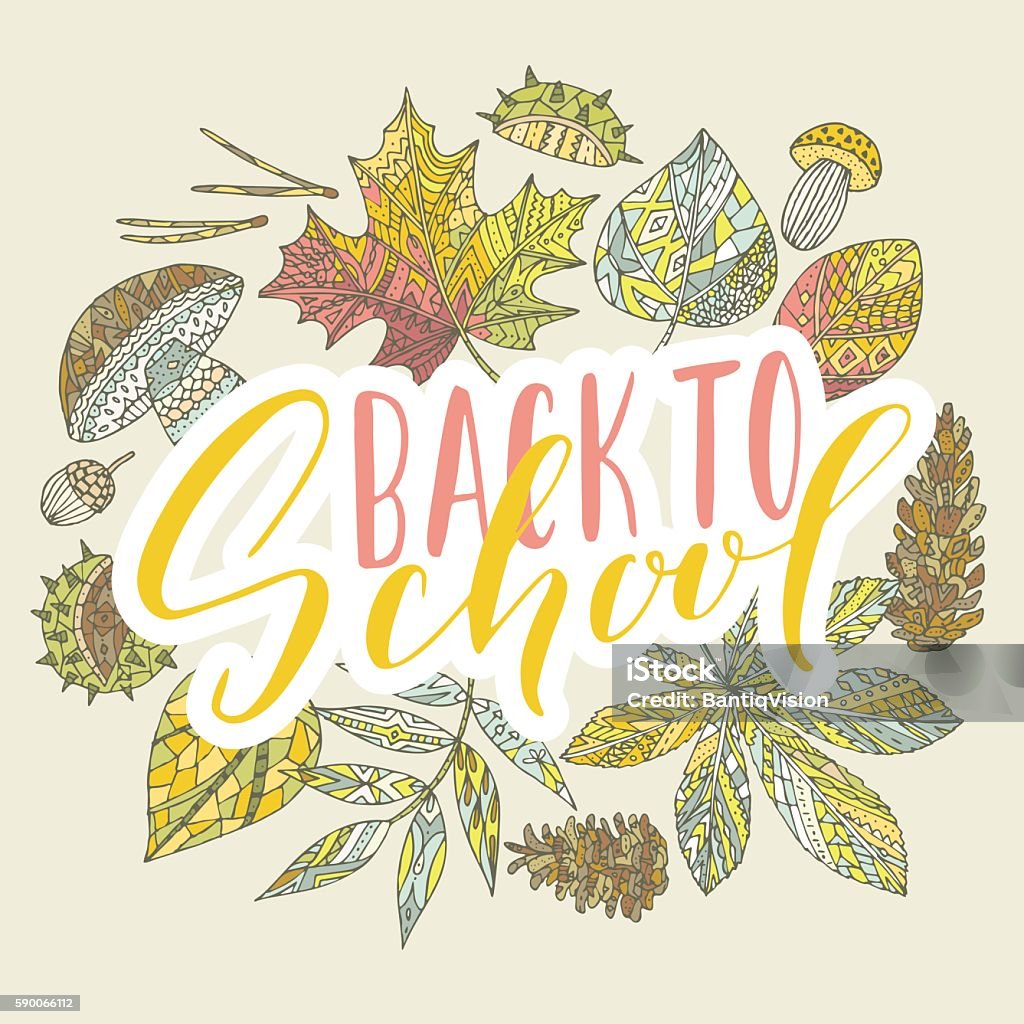 Back to school. Vector hand written lettering quote. Modern calligraphy phrase. Back to school. Autumn elements, leaves, cones. Abstract stock vector