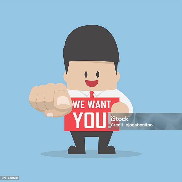 Businessman Pointing Finger Towards You With Word We Want You Stock Illustration - Download Image Now