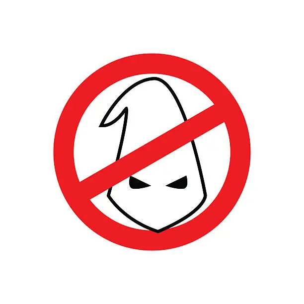 Vector illustration of Stop racism. Prohibited Ku Klux Klan. Crossed-white cap. Emblem