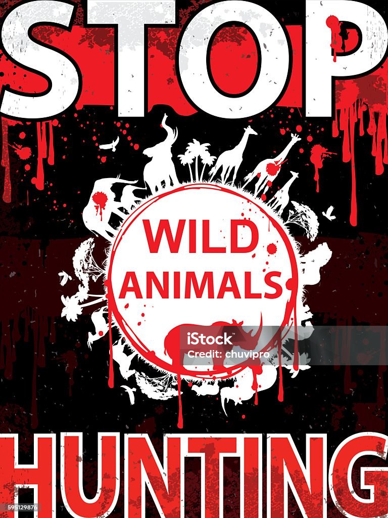 Stop Hunting Wild Animals Vertical Placard Stock Illustration - Download  Image Now - Rescue, Rhinoceros, Poaching - Animal Welfare - iStock