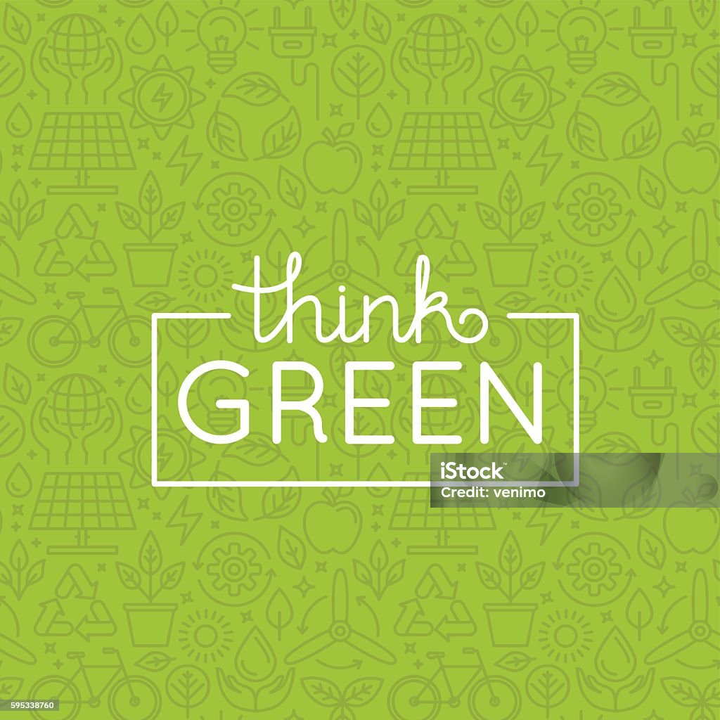 Vector design - think green Vector design with seamless pattern and hand-lettering text - think green - ecology and green energy concepts in  trendy linear style Environmental Conservation stock vector