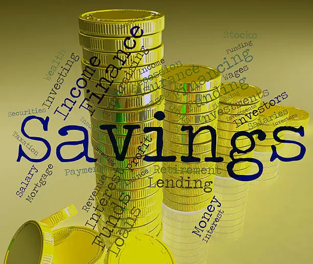 Photo of Savings Word Indicates Money Cash And Text