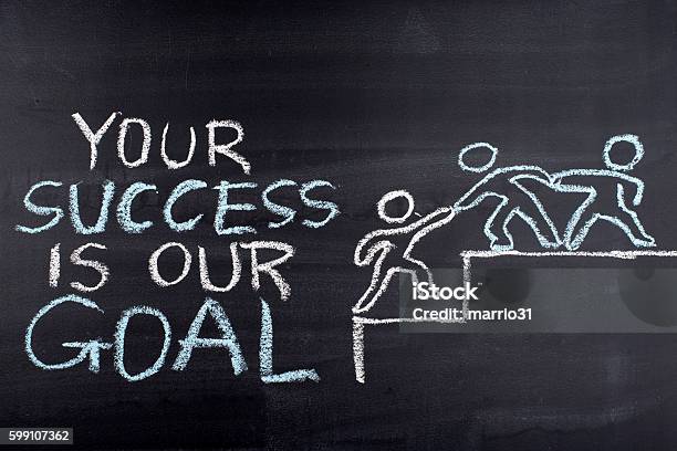 Your Success Is Our Goal Hand Drawing On Blackboard Stock Photo - Download Image Now