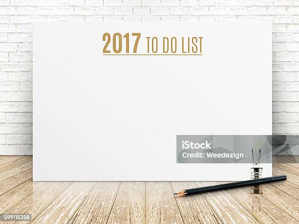 2017 Lista De Tareas Pendientes Año En Cartel Blanco Con Lápiz Foto de stock y más banco de imágenes de 2017