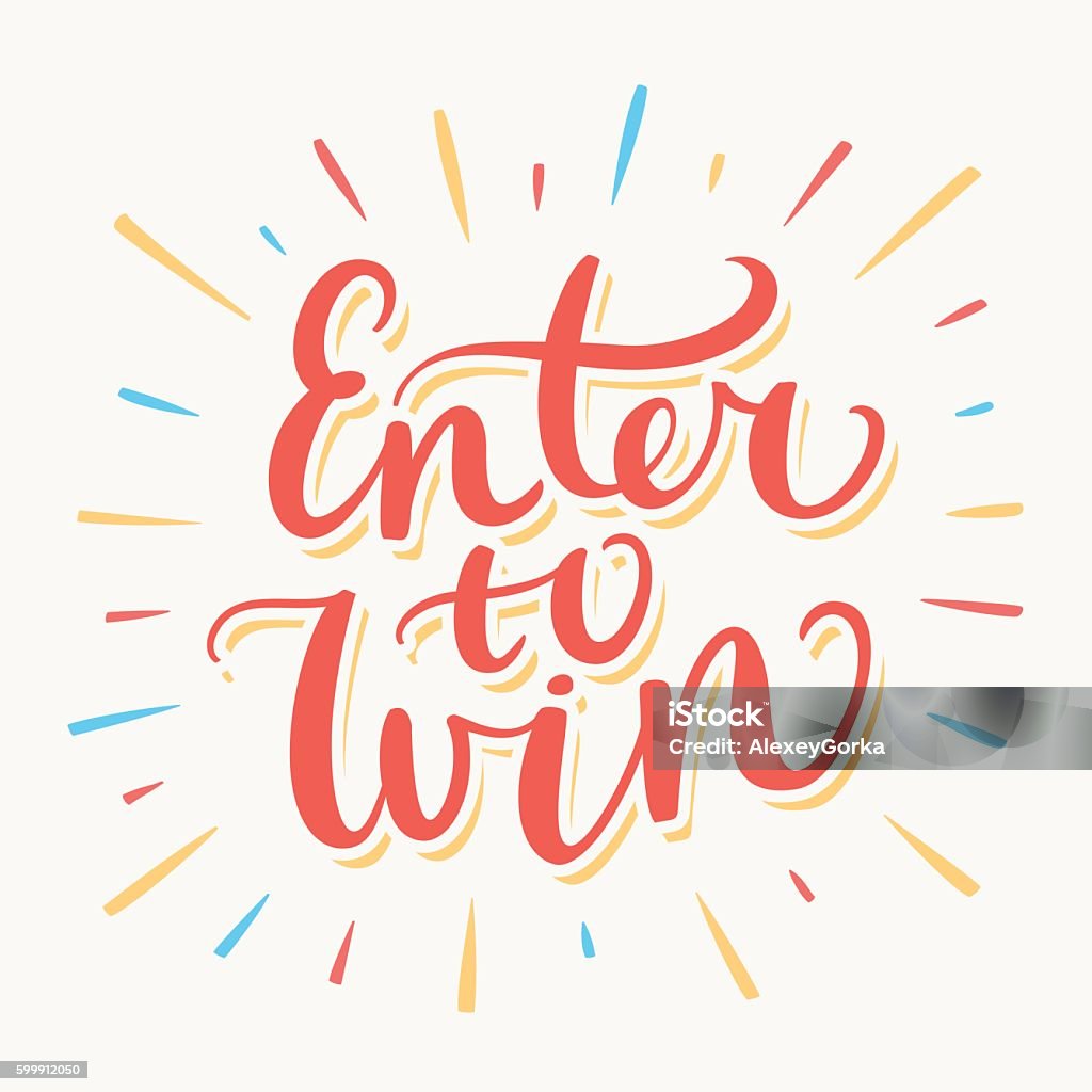 Enter to win banner. Enter to win banner. Hand lettering. Vector hand drawn illustration. Winning stock vector