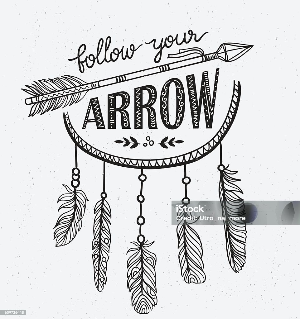 Boho template with inspirational quote lettering - Follow your arrow. Boho template with inspirational quote lettering - Follow your arrow. Vector ethnic print design with dreamcatcher. Arrow - Bow and Arrow stock vector