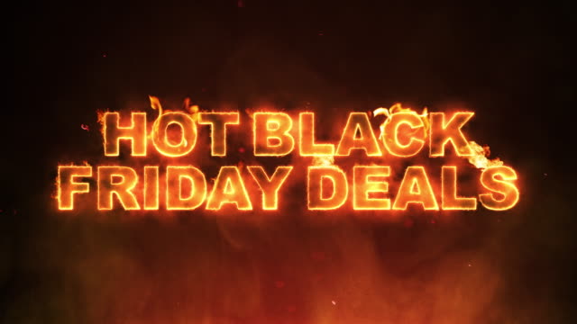 Hot Black Friday Deals Text on Fire